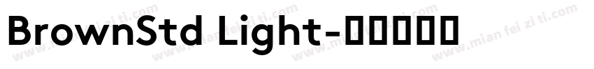 BrownStd Light字体转换